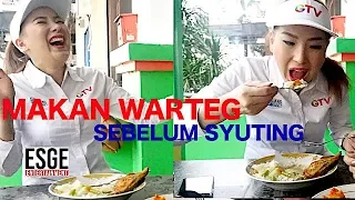 ANGELA TEE  MAKAN  DI WARTEG SEBELUM SYUTING