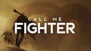 Call Me Fighter - Matt Beilis (LYRICS)