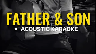 Father and Son - Cat Stevens (Acoustic Karaoke)