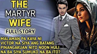 FULL STORY|THE MARTYR WIFE ANG BUHAY PAG IBIG NG MAG ASAWANG VICTOR AT HAZEL