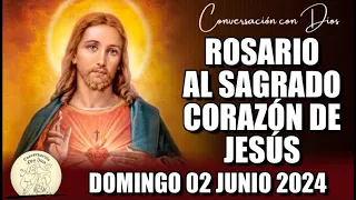 ROSARIO AL SAGRADO CORAZÓN DE HOY DOMINGO 02 JUNIO 2024 ((Sagrado Corazón de Jesús))