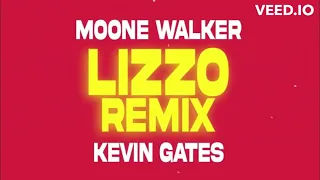 Moone Walker ft. Kevin Gates - Lizzo Remix x You Remind Me Mashup