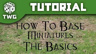 How To Base Miniatures: The Basics