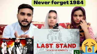 Pakistani Reaction || Last Stand State Vs Minorty || Khazala New Song 2022