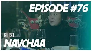 [VLOG] Baji & Yalalt - Episode 76 w/Navchaa