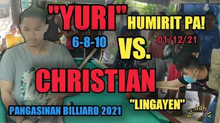 CHRISTIAN "LINGAYEN" VS YURI 6-8-10 GAME 2 BILLIARD 10 BALL CHALLENGE IN PAGASINAN BILLIARD 2021