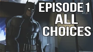 Batman Telltale Episode 1 - All Choices/ Alternative Choices and Ending