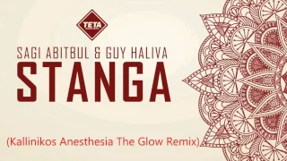 Sagi Abitbul & Guy Haliva - Stanga (Kallinikos Anesthesia The Glow Remix)