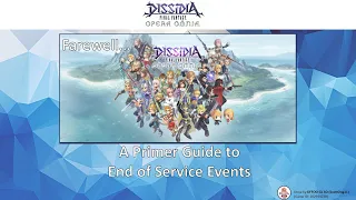 DFFOO [GL] Farewell & A Primer Guide to Dissidia Final Fantasy Opera Omnia End of Service