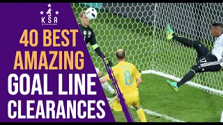 40 AMAZING GOAL LINE CLEARANCES IN FOOTBALL SOCCER #soccerskills #clearance #soccergoals #defending