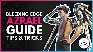 BLEEDING EDGE | AZRAEL New Character Guide - Abilities, Supers, Tips & Tricks