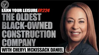 The Oldest Black-Owned Construction Company In America with Cheryl McKissack Daniel