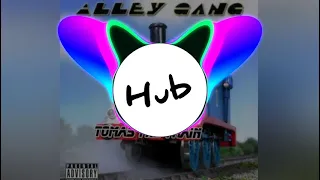 Alley Gang - Я как паровозик Томас (Hub remix)