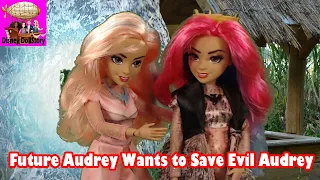 Future Audrey Wants to Save Evil Audrey - Episode 39 Disney Descendants Friendship Story Play Series