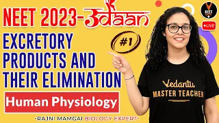 Excretory Products and Their Elimination Class 11 #1 [ Human Physiology ] NEET Biology | NEET 2023