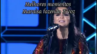 Maraisa fazendo 2° voz • Melhores momentos