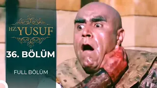 Hz. Yusuf | 36. Bölüm