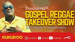 Gospel Reggae Takeover ft Lytie | DJ Proclaima | 10th September 2021