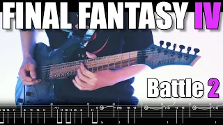 Battle 2 BGM (Metal Guitar Cover) - FINAL FANTASY IV - Tab - FF4