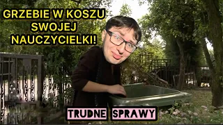 NAUCZYCIELKA PODRABIA JEJ SPRAWDZIANY!*trudne sprawy*