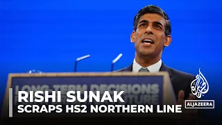 UK PM Rishi Sunak cancels HS2 line from Birmingham to Manchester