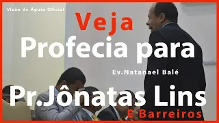 #adseara#ieadpeoficial#natanaelbale PROFECIA P/ PR.JONATAS LINS E BARREIROS | EV.NATANAEL BALÉ