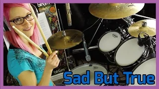 Sad But True Metallica (Mari Voiles Drum Cover of Sad But True by Metallica)