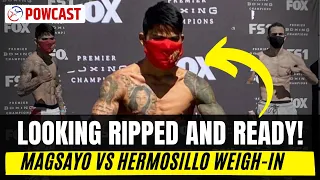 Magsayo vs Hermosillo Weigh-in | They Made Weight! Plus Bonus Magsayo Recovery Food Video and Photos