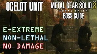 Ocelot Unit Fight | Non-Lethal European Extreme (No Damage) | MGS3 Boss Guide