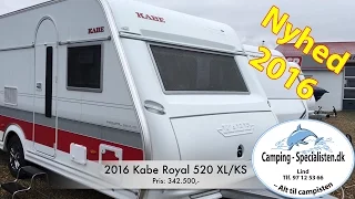 2016 Kabe Royal 520 XL/KS hoc Camping-Specialisten.dk