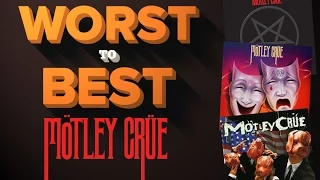 Motley Crue Albums - Ranked Worst to Best