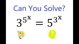 How to Solve the Double Exponential Equation 3^5^x = 5^3^x? | Math Olympiad