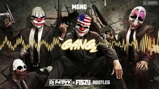 MGNG - GANG 2 ( Dj Patryk & Fiszu Bootleg) 2021