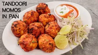 Tandoori Momos in a Pan - Street Style Momo Recipe - CookingShooking