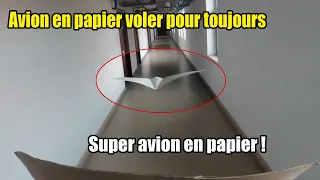 Comment faire un Avion en Papier qui Vole Bien et Longtemps,  avion en papier voler pour toujours