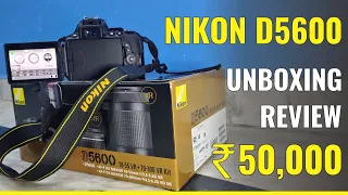 Nikon D5600 Unboxing & Review with 18-55 VR Kit Lense and 70-300 Kit Lense | Must Watch