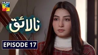 Nalaiq Episode 17 HUM TV Drama 5 August 2020