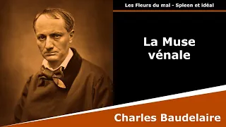 La Muse vénale - Les Fleurs du mal - Sonnet - Charles Baudelaire