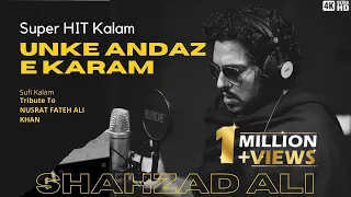 Unke Andaz e Karam By Shahzad Ali Tribute To Nusrat Fateh Ali Khan