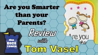 Are you Smarter than your Parents Review - with Tom Vasel