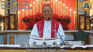 "Ang ka importante sa pag-hinulsol" 12/13/2022 Misa ni Fr. Ciano Ubod sa SVFP.