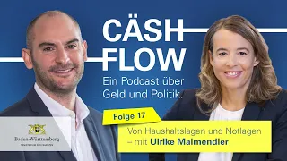 Cäshflow Folge 17: Von Haushaltslagen und Notlagen – mit Ulrike Malmendier