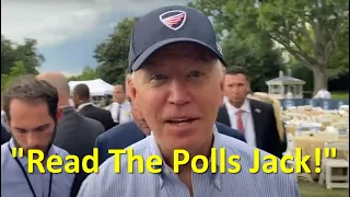 Biden: "Read the polls Jack!"