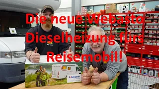 WCS Goch: Die neue Webasto Dieselheizung fürs Reisemobil!