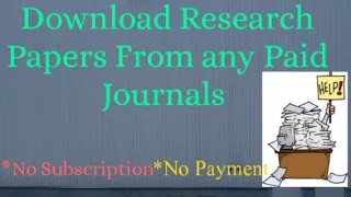 Free Articles from any Paid Journals||How to download Articles from Paid Journals