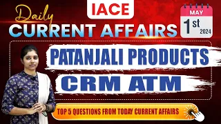 May 1st 2024 Current Affairs | Today Current Affairs | DAILY CURRENT AFFAIRS in Telugu | IACE