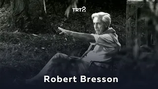 Robert Bresson | Yönetmen Sineması