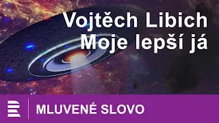 Vojtěch Libich: Moje lepší já | MLUVENÉ SLOVO CZ sci-fi