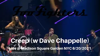 Foo Fighters - Creep with Dave Chappelle LIVE @ SOLD OUT Madison Square Garden - NYC NY 6/20/21