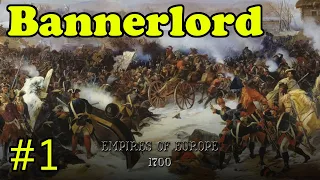 The Return of the Guns | Bannerlord Europe 1700 #1